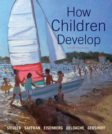 How Children Develop (5th Edition)