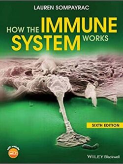 How the Immune System Works (6th Edition)