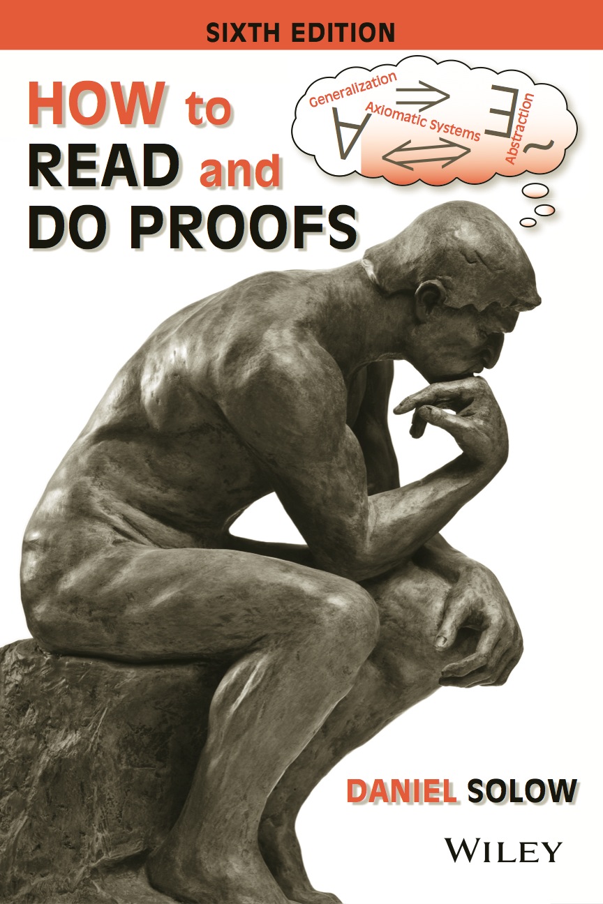 How to Read and Do Proofs: An Introduction to Mathematical Thought Processes (6th Edition)