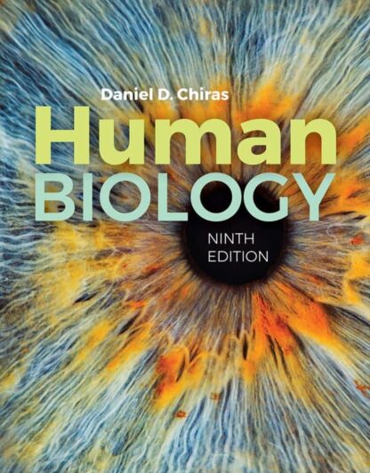 Human Biology (9th Edition) By Daniel D. Chiras