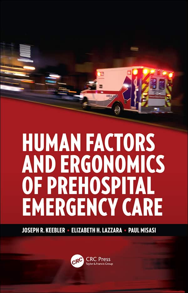 Human Factors and Ergonomics of Prehospital Emergency Care