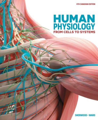 Human Physiology: From Cells to Systems (4th Canadian Edition)