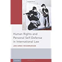 Human Rights and Personal Self-Defense in International Law