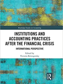 Institutions and Accounting Practices after the Financial Crisis