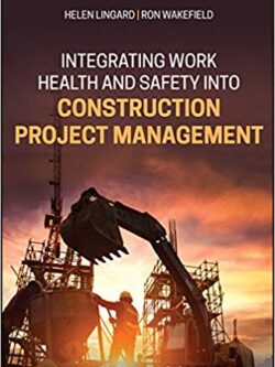 Integrating Work Health and Safety into Construction Project Management