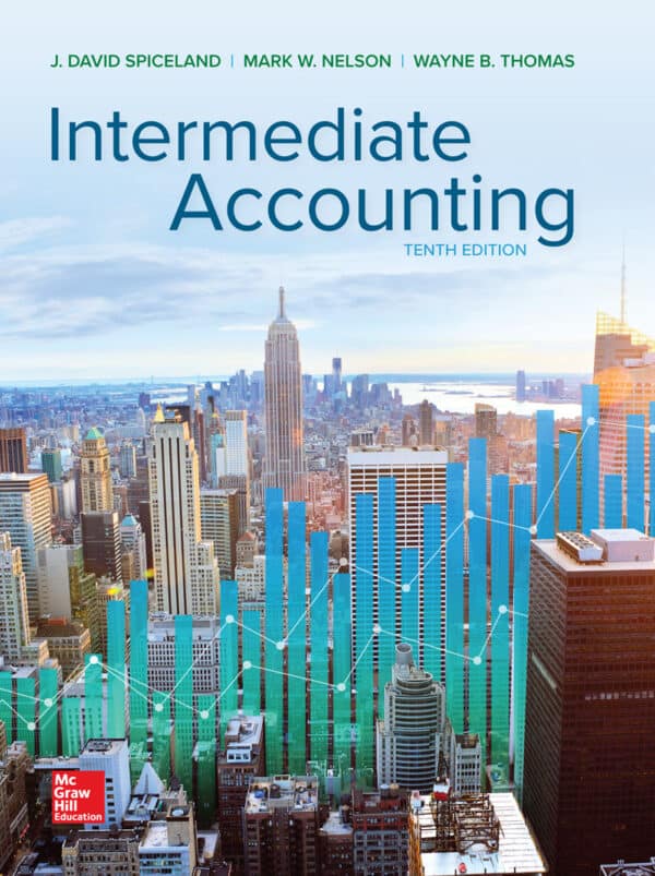 Intermediate Accounting (10th Edition) – Spiceland/Nelson/Thomas