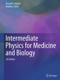 Intermediate Physics for Medicine and Biology (5th Edition)