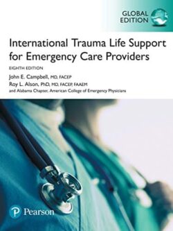 International Trauma Life Support for Emergency Care Providers (8th Global Edition)