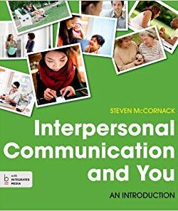 Interpersonal Communication and You: An Introduction