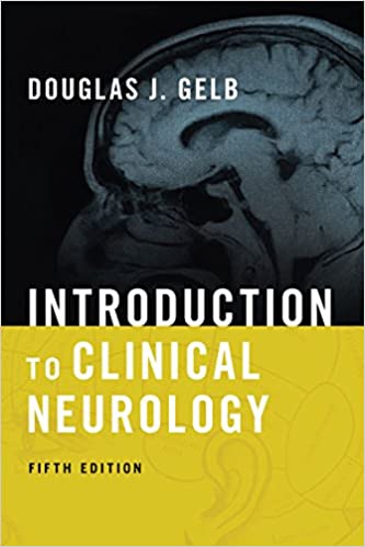 Introduction to Clinical Neurology (5th Edition)