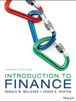 Introduction to Finance: Markets, Investments, and Financial Management (16th Edition)