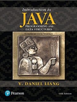 Introduction to Java Programming and Data Structures, Comprehensive Version (11th Edition)