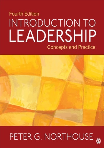 Introduction to Leadership: Concepts and Practice (4th Edition)