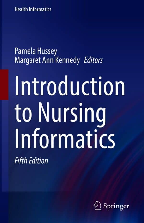 Introduction to Nursing Informatics (5th Edition)