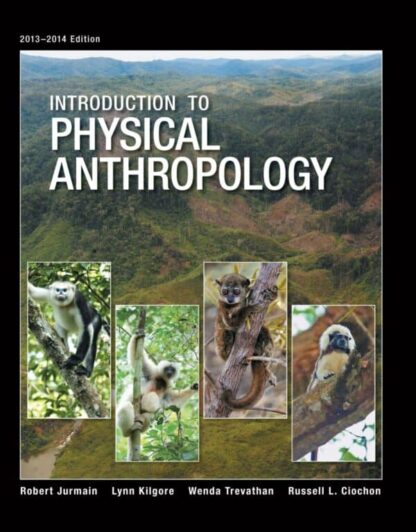 Introduction to Physical Anthropology (14th Edition)