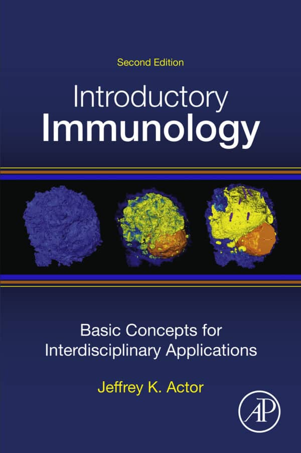 Introductory Immunology: Basic Concepts for Interdisciplinary Applications (2nd Edition)