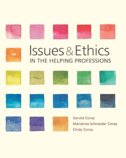 Issues and Ethics in the Helping Professions (10th Edition)