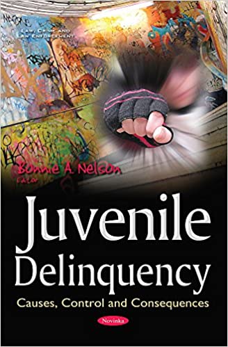 Juvenile Delinquency: Causes, Control and Consequences