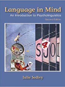 Language in Mind: An Introduction to Psycholinguistics (2nd Edition)