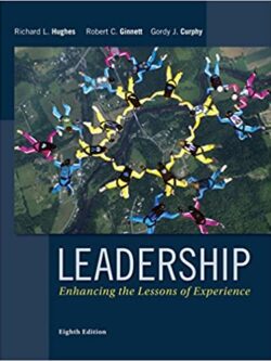 Leadership: Enhancing the Lessons of Experience (8th Edition)