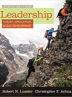 Leadership: Theory, Application and Skill Development (6th Edition)