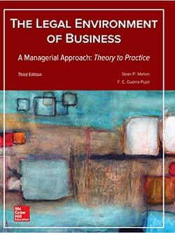 The Legal Environment of Business, A Managerial Approach (3rd Edition)