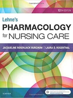 Lehne’s Pharmacology for Nursing Care (10th Edition)