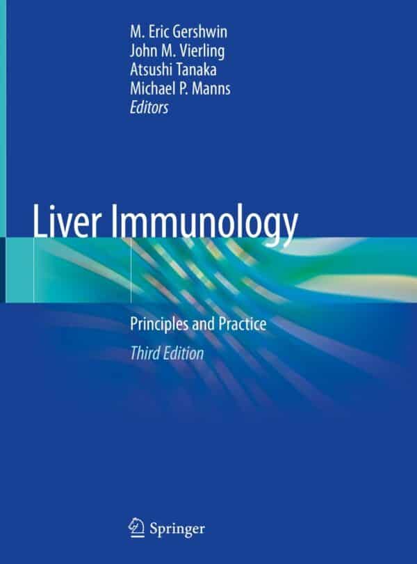 Liver Immunology: Principles and Practice (3rd Edition)