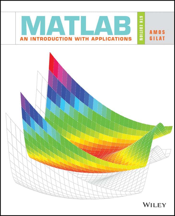 MATLAB: An Introduction with Applications (6th Edition)