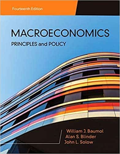 Macroeconomics: Principles & Policy (14th Edition)