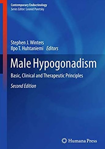 Male Hypogonadism: Basic, Clinical and Therapeutic Principles 2nd Edition, ISBN-13: 978-3319532967