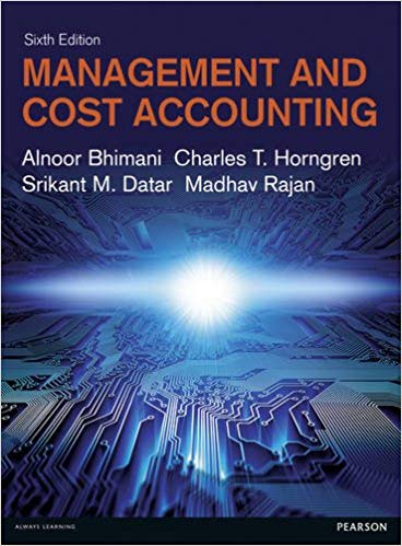 Management & Cost Accounting (6th Edition)