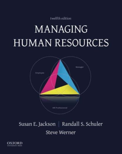 Managing Human Resources (12th Edition)