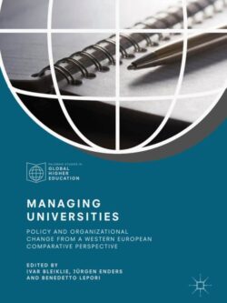 Managing Universities By Ivar Bleiklie -