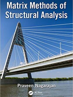 Matrix Methods of Structural Analysis