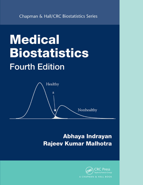 Medical Biostatistics (4th Edition)