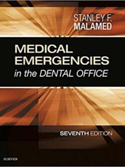 Medical Emergencies in the Dental Office (7th Edition)