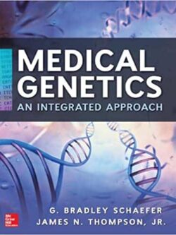 Medical Genetics: An Integrated Approach