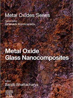 Metal Oxide Glass Nanocomposites