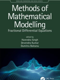 Methods of Mathematical Modelling: Fractional Differential Equations