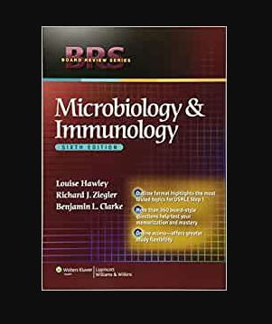 Microbiology and Immunology 6th edition Louise Hawley, ISBN-13: 978-1451175349