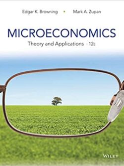 Microeconomics: Theory and Applications (12th Edition)