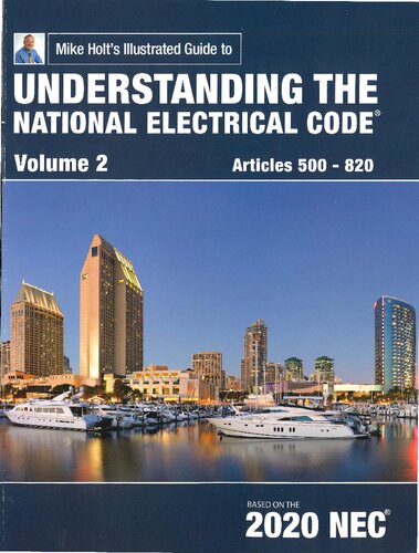 Mike Holt’s Illustrated Guide to Understanding the National Electrical Code Volume 2