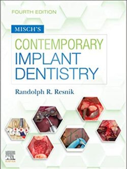 Misch’s Contemporary Implant Dentistry (4th Edition)