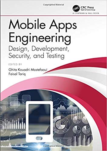 Mobile Apps Engineering: Design, Development, Security, and Testing