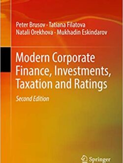 Modern Corporate Finance, Investments, Taxation and Ratings (2nd Edition)