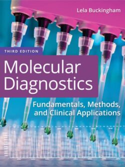 Molecular Diagnostics: Fundamentals, Methods, and Clinical Applications (3rd Edition)