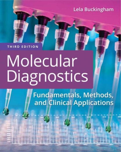 Molecular Diagnostics: Fundamentals, Methods, and Clinical Applications (3rd Edition)