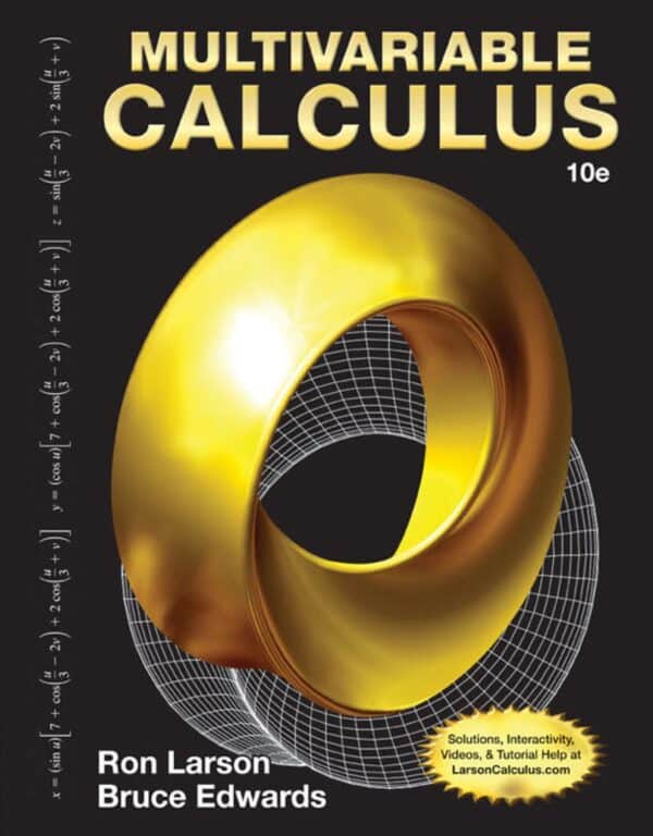 Multivariable Calculus (10th Edition) – Larson/Edwards