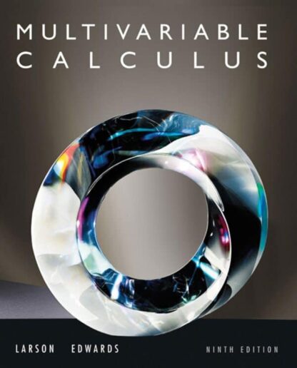 Multivariable Calculus (9th Edition) – Larson/Edwards